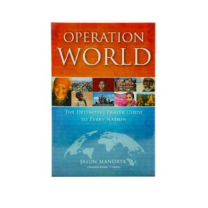 Christian prayer guide for every nation, Operation World Resources, spiritual growth and Bible study