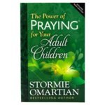 The Power of Praying for Your Adult Children
