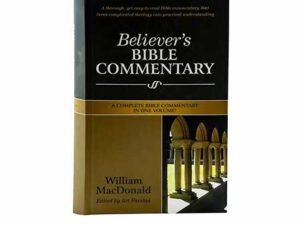 Believer's Bible Commentary in One Volume