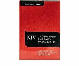 NIV Understand the Faith Study Bible, a comprehensive guide to Christian beliefs and scripture