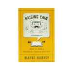 Raising Cain: How the Bible Shapes the Things You Say