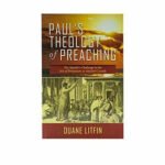 Paul's Theology of Preaching