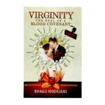 Virginity: The seal of a blood covenant