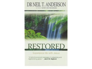 Restored: 7 Steps to Freedom in Christ