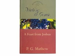 Victory In Jesus - A Feast From Joshua