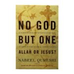 No God but one: Allah or Jesus?