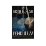 The Pendulum: Come Back Swinging through the Difficult Times