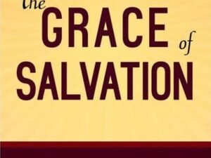 The Grace of Salvation
