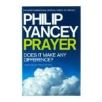 Prayer: Does it make any Difference ?