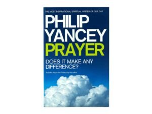 Prayer: Does it make any Difference ?