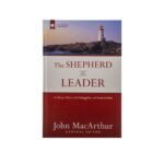 The Shepherd as Leader: Guiding Others with Integrity and Conviction