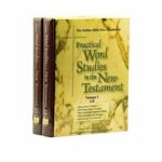 Practical Word Studies in the New Testament, Volume 1&2