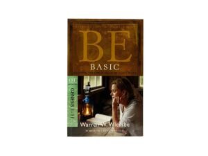 Be Basic(Genesis): Believing the Simple Truth of God's Word.