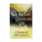 Good Morning, Lord . . . Can We Talk?