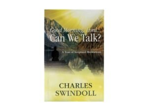 Good Morning, Lord . . . Can We Talk?