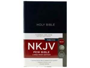 NKJV Pew Bible Large Print Edition