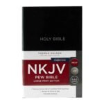 NKJV Pew Bible Large Print Edition