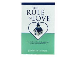 The Rule of Love