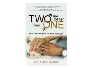Two are Better than one: God has a Purpose for Your Marriage
