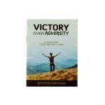 Victory over Adversity