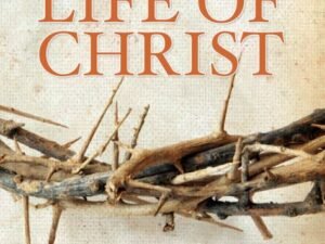 Daily Readings from the Life of Christ
