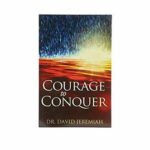 Courage to Conquer