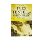 Tried, Tested and Triumphant: The Book of Job, Volume 2