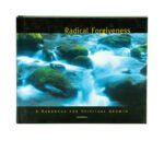 Radical Forgiveness: A Handbook for Spiritual Growth