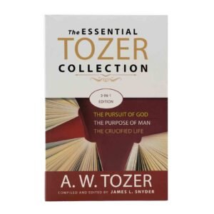 The Essential Tozer Collection