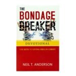 The Bondage Breaker: The Keys to Living free in Christ