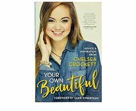 Your Own Beautiful: Advice and Inspiration from Chelsea Crockett Hurst