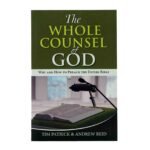 The Whole Counsel of God