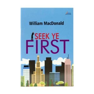 Seek Ye First