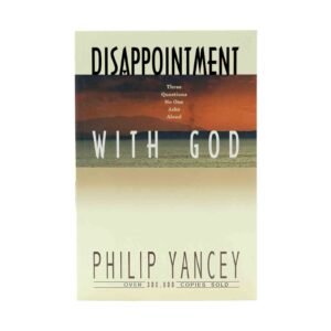 Disappointment With God