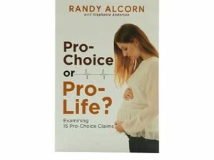 Pro-Choice or Pro-Life?: Examining 15 Pro-choice Claims