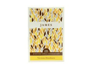 Everyday Bible Commentary: James