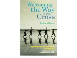 Welcoming the Way of the Cross: A journey from Ash Wednesday to Easter Day