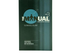 The Manual, Book 3: Bible Notes for Men