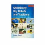 Christianity Key Beliefs and Traditions: An RE Resource for Teaching Christianity at Key Stage 2