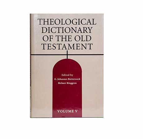 Theological Dictionary of the Old Testament, Volume 5 - Christian Bibl