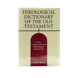 Theological Dictionary of the Old Testament, Volume 10