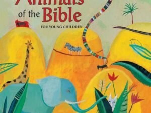 Christian Bible book for young readers featuring animals of the Bible