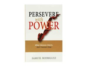Persevere With Power: What Heaven Start's, Hell Cannot Stop