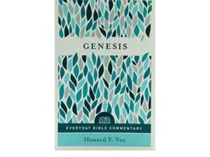 Everyday Bible Commentary Series: Genesis