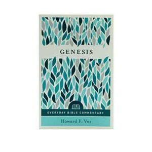 Everyday Bible Commentary Series: Genesis