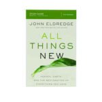 Explore Christian Bible study with the All Things New Study Guide, a comprehensive resource for heaven, earth, and the restor