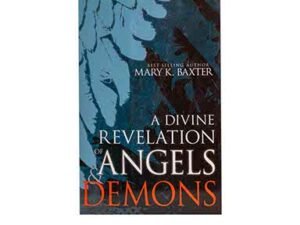 A Divine Revelation of Angels & Demons