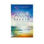 Unleashing Heaven's Breath: Discover the Ultimate Secret to Releasing Signs, Wonders, and Miracles