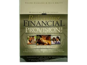 Biblical Principles for Releasing Financial Provision