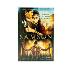 Samson: Chosen. Betrayed. Redeemed.
